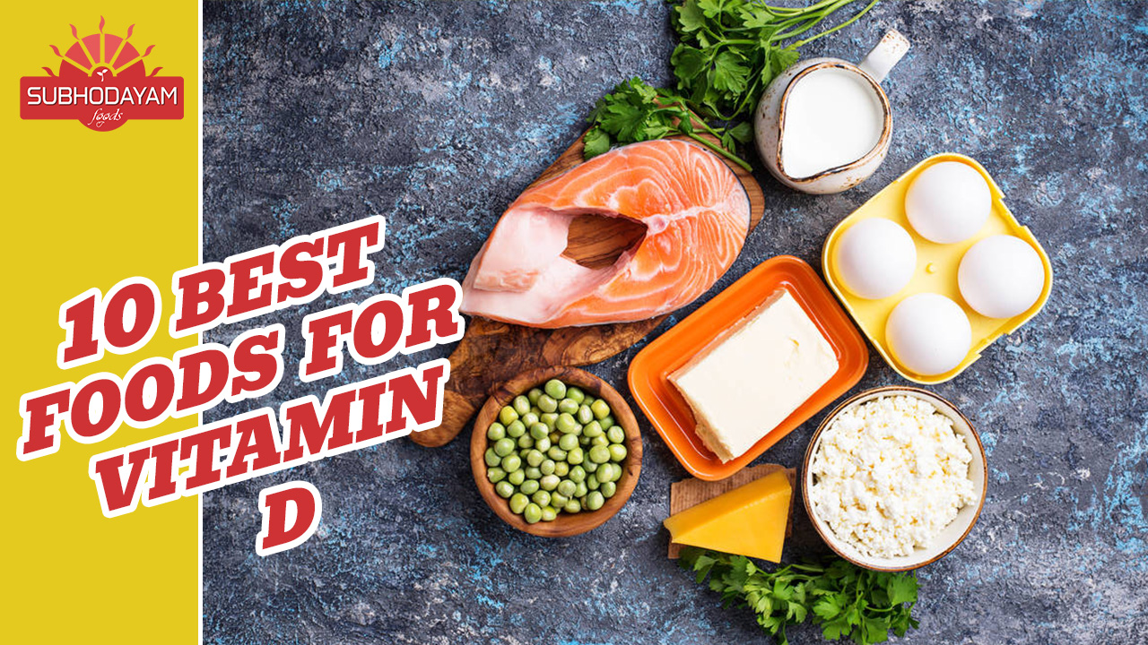 10 High Rich Vitamin D Foods